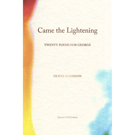Came the Lightening: Twenty Poems for George, (Hardcover)
