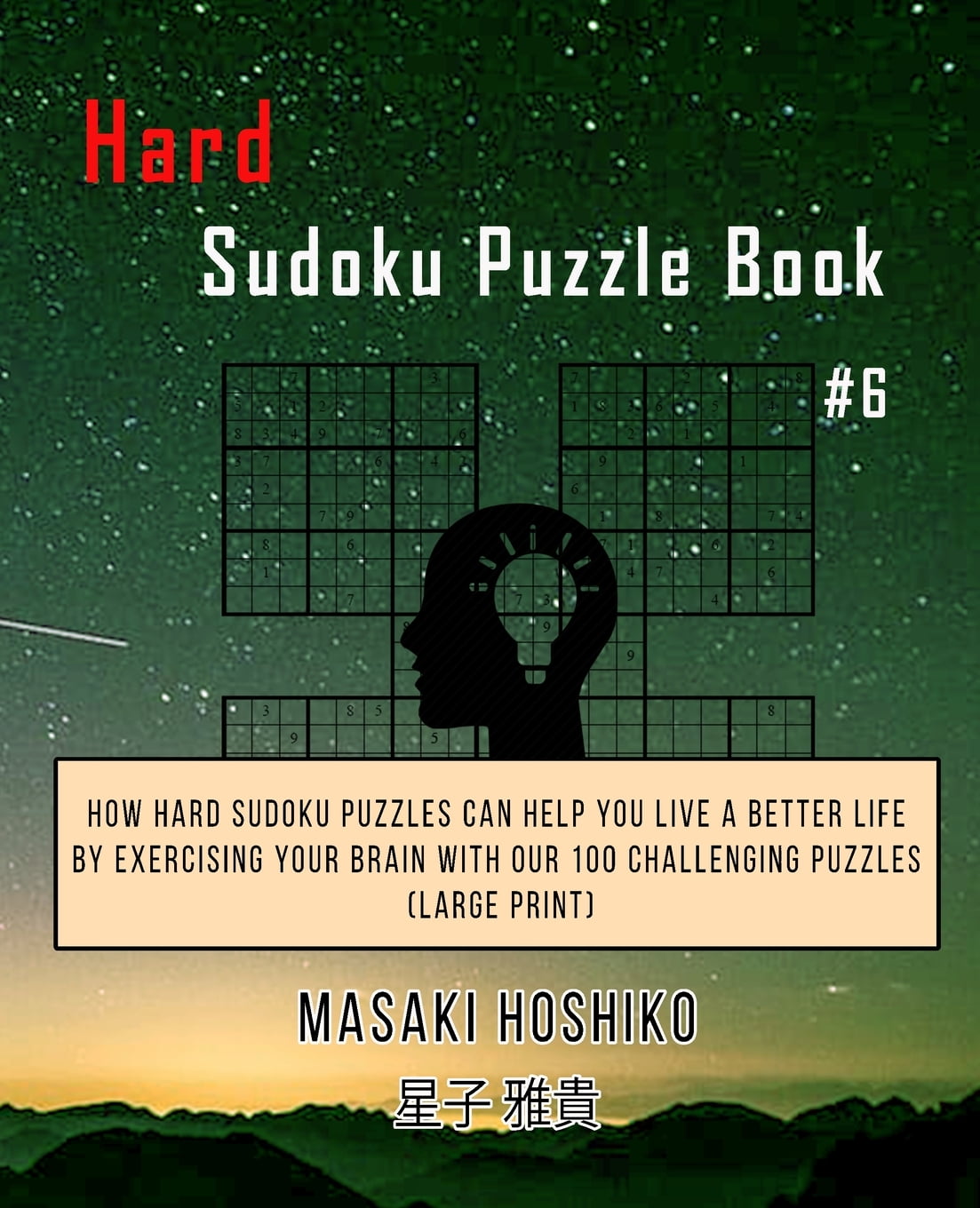 Hard Sudoku Puzzle Book 6 How Hard Sudoku Puzzles Can Help You Live A 