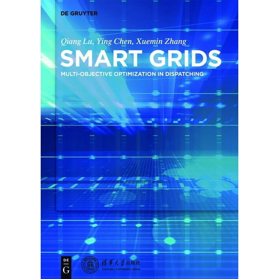 Smart Power Systems and Smart Grids: Toward Multi-Objective Optimization in Dispatching, (Hardcover)