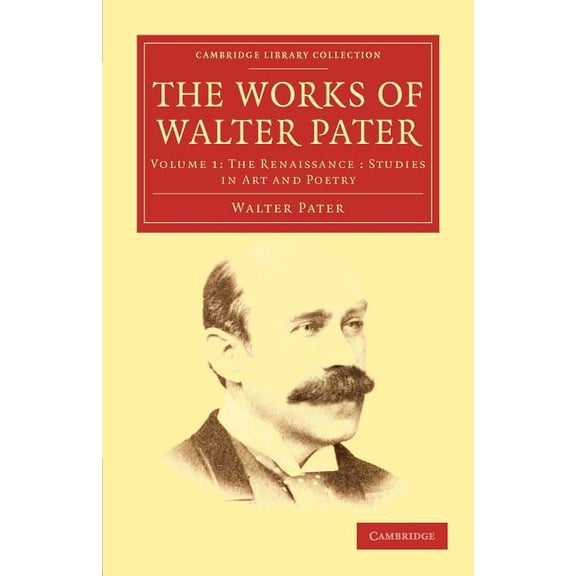 The Works of Walter Pater, (Paperback)