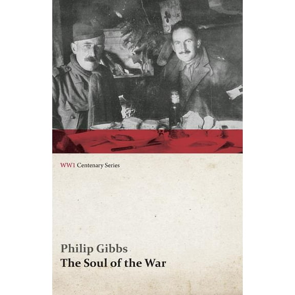 The Soul of the War (WWI Centenary Series), (Paperback)