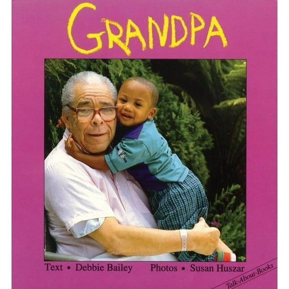 Talk-About-Books Grandpa, Book 10, (Board Book)