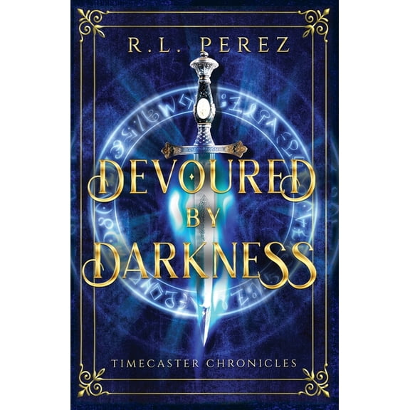 Timecaster Chronicles Devoured by Darkness, Book 2, (Paperback)