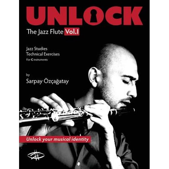 Pre-Owned Unlock: Unlock: The Jazz Flute (Paperback)
