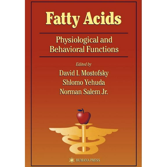 Nutrition and Health Fatty Acids: Physiological and Behavioral Functions, (Paperback)