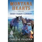 Montana Heart: Montana Hearts: Sweet Talkin' Cowboy (Paperback)