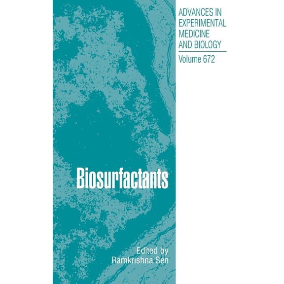 Advances in Experimental Medicine and Bi Biosurfactants, Book 672, (Hardcover)