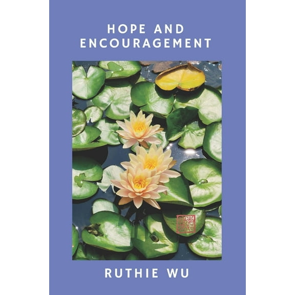 Hope and Encouragement (Paperback)