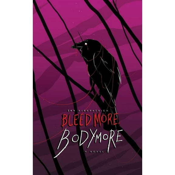 Bodymore Bleed More, Bodymore, Book 1, (Paperback)