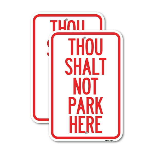 (2 Pack) Thou Shalt Not Park Here | 18" X 24" Heavy-Gauge Aluminum Sign | Rust Free Aluminum, Weather Resistant, Waterproof, Fade Resistant, 2 Pre-drilled Holes