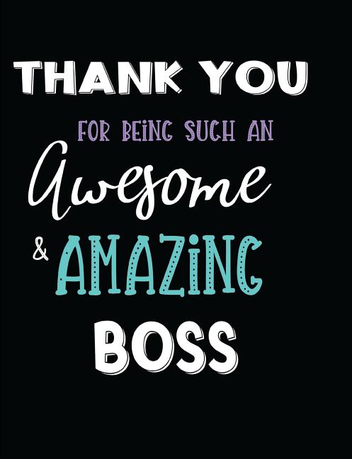 Thank You For Being Such An Awesome & Amazing Boss (Paperback) - Walmart.com - Walmart.com