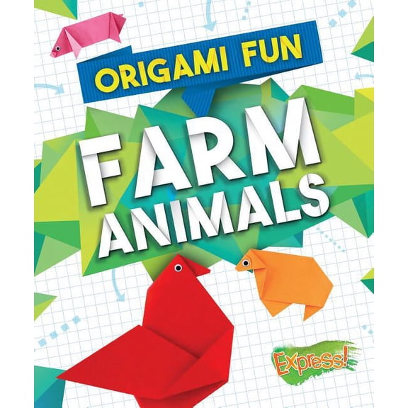Origami Fun Origami Fun: Farm Animals, (Hardcover)