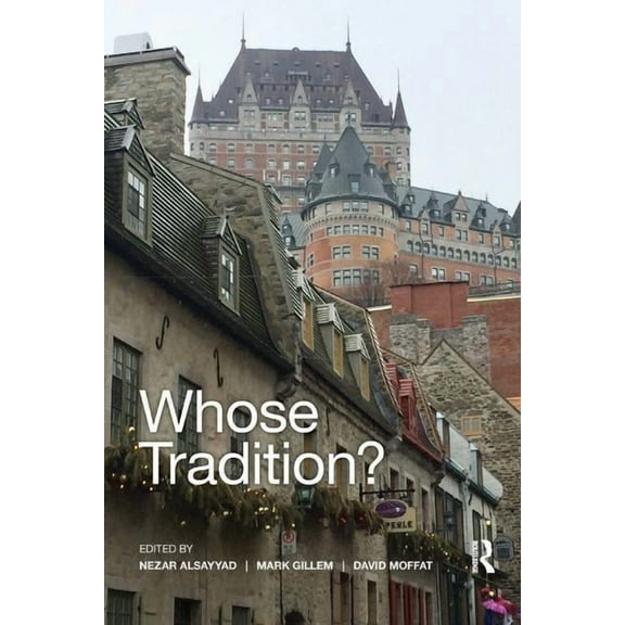 Whose Tradition?: Discourses on the Built Environment, (Paperback)