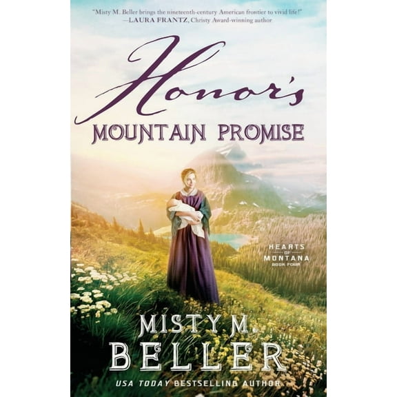 Hearts of Montana Honor's Mountain Promise, Book 4, (Paperback)