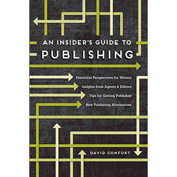 An Insider's Guide to Publishing