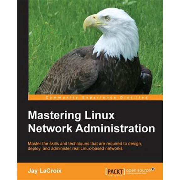 Pre-Owned Mastering Linux Network Administration (Paperback)