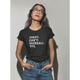 thumbnail image 2 of Baseball Quote T-Shirt Women -Smartprints Designs, Female 5X-Large, 2 of 4