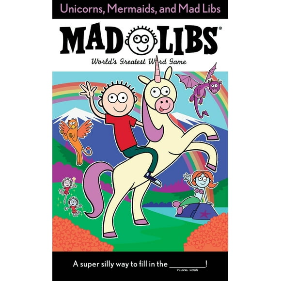 Pre-Owned Unicorns, Mermaids, and Mad Libs: World's Greatest Word Game (Paperback) 0399544224 9780399544224