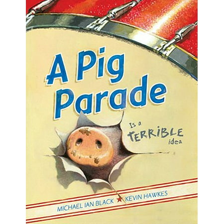 A Pig Parade Is a Terrible Idea - eBook