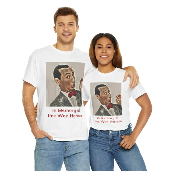 In Memory of Pee Wee Herman, Paul Reubens T-Shirt, Unisex Classic Tee