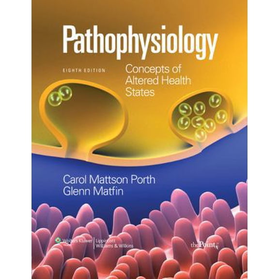 Pre-Owned Pathophysiology: Concepts of Altered Health States (Hardcover) 0781766168 9780781766166