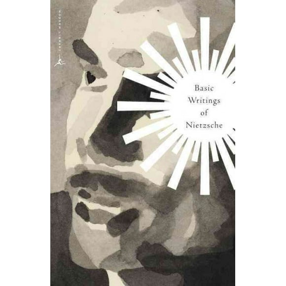 Pre-owned Basic Writings of Nietzsche, Paperback by Nietzsche, Friedrich Wilhelm; Kaufmann, Walter Arnold, ISBN 0679783393, ISBN-13 9780679783398