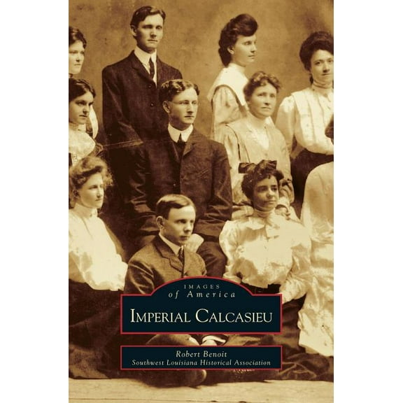 Imperial Calcasieu (Hardcover)