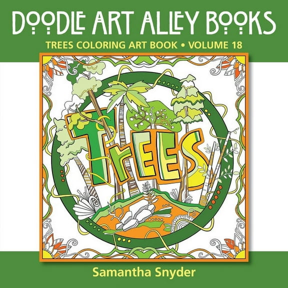 Doodle Art Alley Books Trees Coloring Art Book, Book 18, (Paperback)