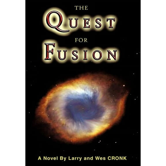 The Quest For Fusion (Hardcover)