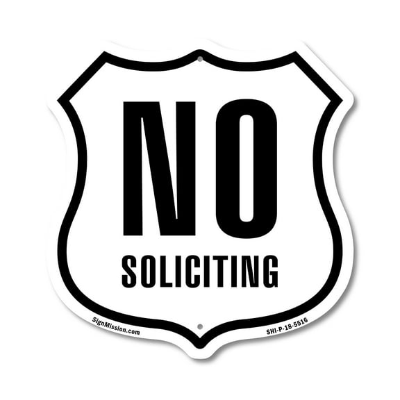 No Soliciting 12 inch X 12 inch Shield Shaped Commercial Grade Plastic Sign Weather Resistant Made in the USA