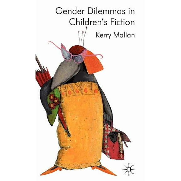 Gender Dilemmas in Children's Fiction, (Hardcover)