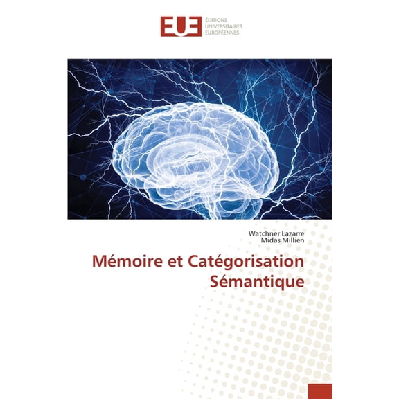 MÃ©moire et CatÃ©gorisation SÃ©mantique, (Paperback)
