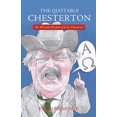 thumbnail image 1 of The Quotable Chesterton: The Wit and Wisdom of G.K. Chesterton, 1 of 2