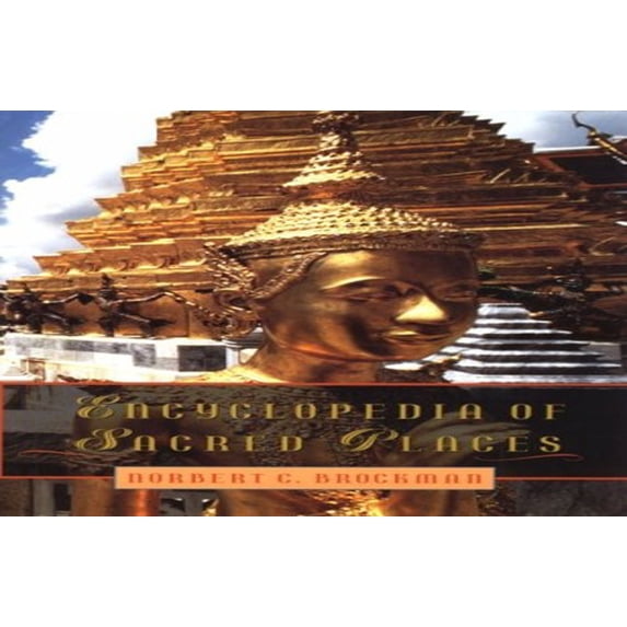 Pre-Owned Encyclopedia of Sacred Places (Paperback) 0195127390 9780195127393