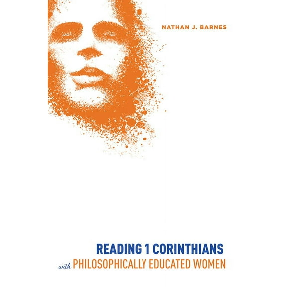 Reading 1 Corinthians with Philosophically Educated Women (Paperback)