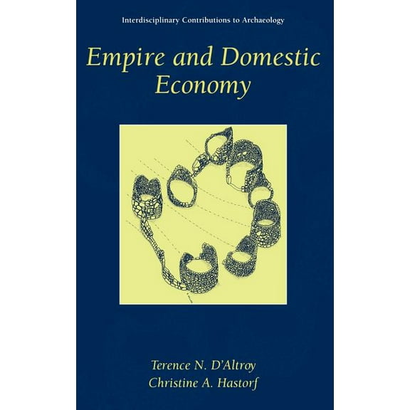Interdisciplinary Contributions to Archa Empire and Domestic Economy, (Hardcover)