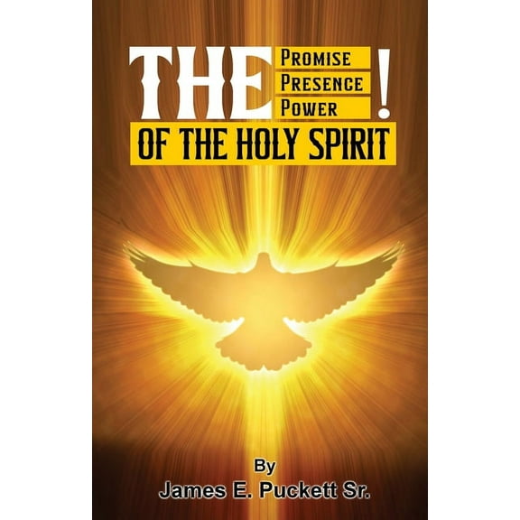 The Promise, The Presence, And Power of The Holy Spirit, (Paperback)