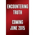 thumbnail image 4 of Encountering Truth: Meeting God in the Everyday, 4 of 4