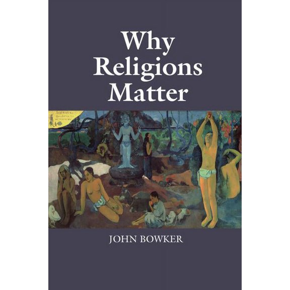 Why Religions Matter, (Hardcover)