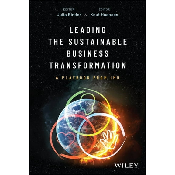 Leading the Sustainable Business Transformation: A Playbook from IMD, (Hardcover)