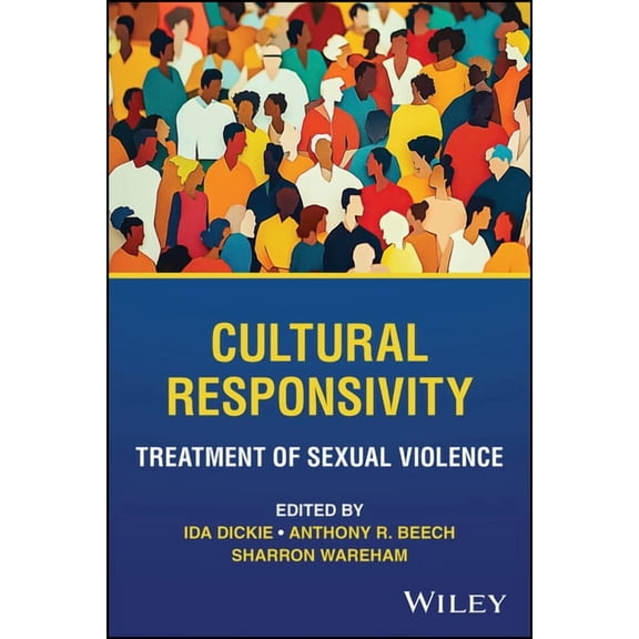 Cultural Responsivity: Sexual Aggression and Treatment, (Paperback)