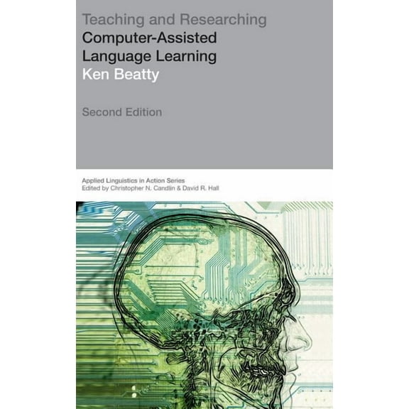 Applied Linguistics in Action Teaching & Researching: Computer-Assisted Language Learning, (Hardcover)