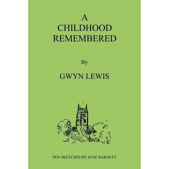 Childhood Remembered