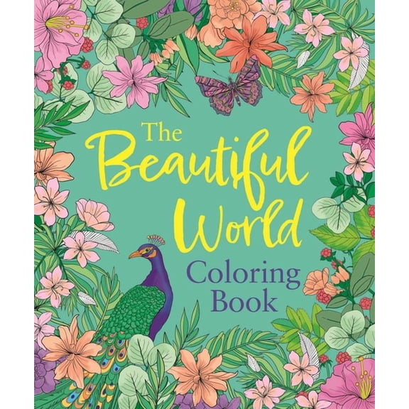 Sirius Creative Coloring The Beautiful World Coloring Book, (Paperback)