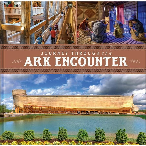 Journey through the ark encounter - hardcover: 9781683440123