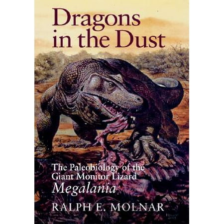 Dragons In The Dust The Paleobiology Of The Giant