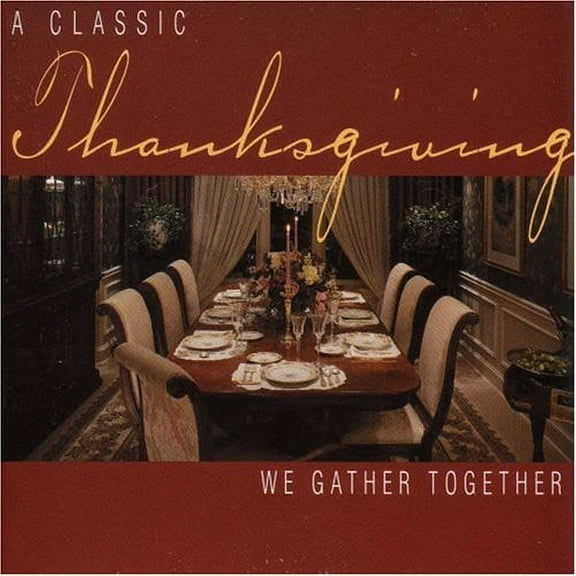 Various Artists - Classic Thanksgiving: We Gather Together / Various - Music & Performance - CD