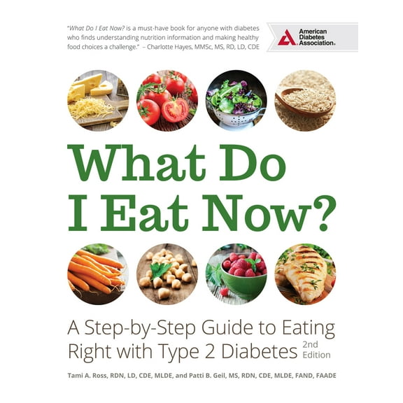 Pre-Owned What Do I Eat Now?: A Step-By-Step Guide to Eating Right with Type 2 Diabetes (Paperback) 1580405584 9781580405584