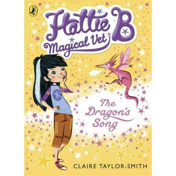 Hattie B Magical Vet the Dragon's Song Book 1