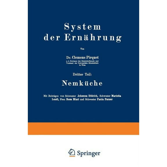 System Der ErnÃ¤hrung: Dritter Teil: NemkÃ¼che, (Paperback)